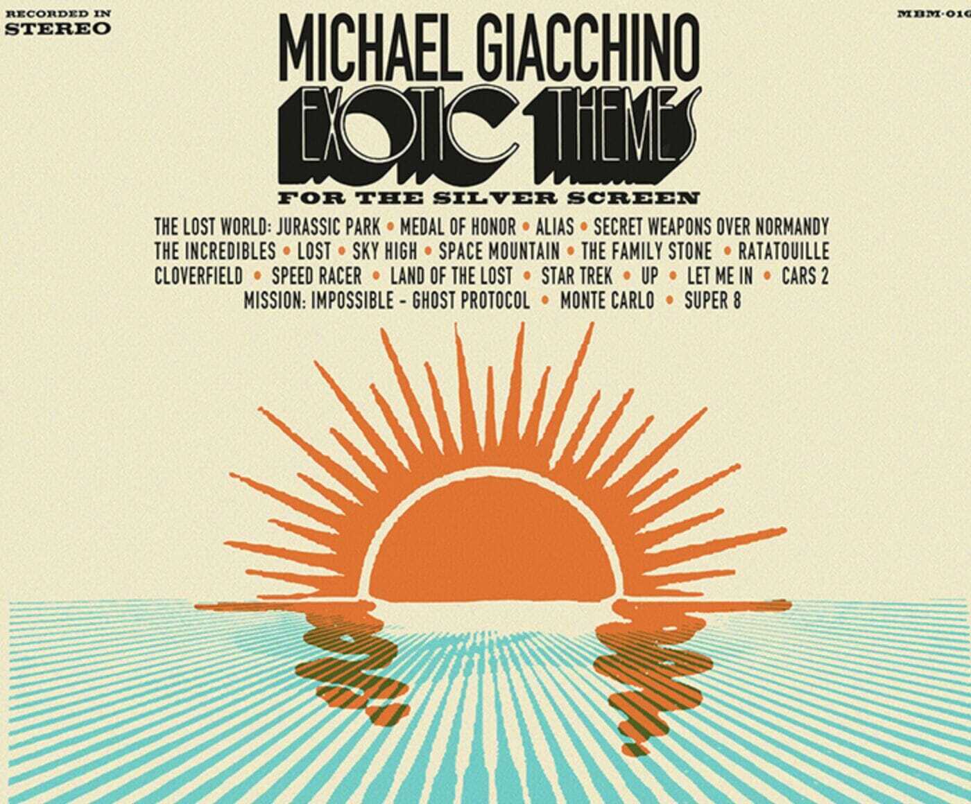 Michael Giacchino: Exotic Themes for the Silver Screen